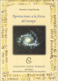 Aportaciones a la FãÂSica del Tiempo