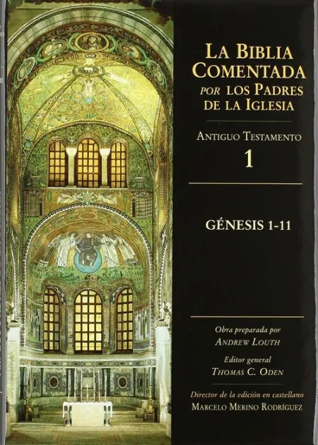 Genesis 1-11. Antiguo Testamento 1. La Biblia Comentada por los