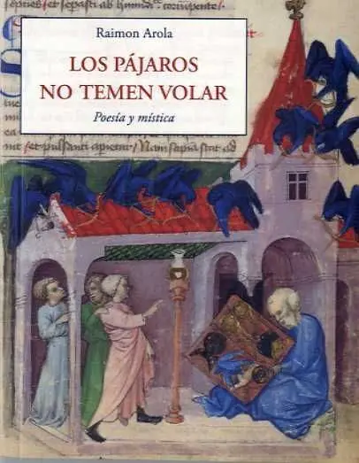 Pájaros no Temen Volar, los