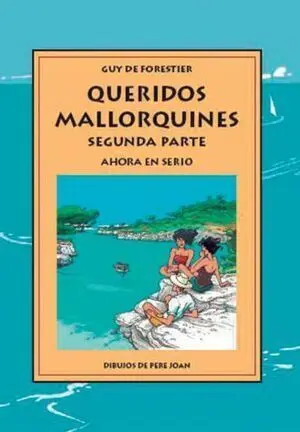 Queridos Mallorquines Segunda Parte