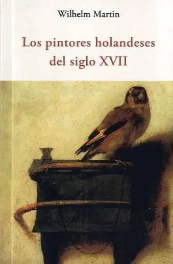 Pintores Holandeses del Siglo Xvii, los