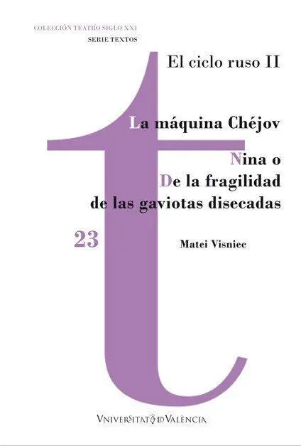 La Maquina Chejov / Nina o de la Fragilidad de las Gaviotas