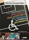 Propuestas Practicas de Educacion Fisica Inclusiva para la...