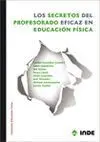 Secretos del Profesorado Eficaz en Educacion Fisica, los