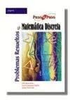 Problemas Resueltos de Matematica Discreta -Paso a Paso