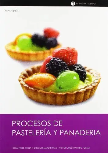 Procesos de Pasteleria y Panaderia - Hosteleria y Turismo