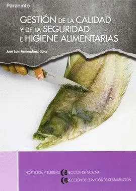 013 Cf/Gs Gestion de Calidad y de la Seguridad e Higiene Alimentaria