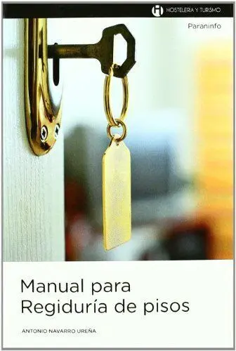 Manual para Regiduria de Pisos -Hosteleria y Turismo