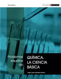 Problemas Resueltos de Quimica de la Ciencia Basica Paso a Paso