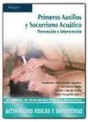 Primeros Auxilios y Socorrismo Acuatico. prevencion e Intervencion