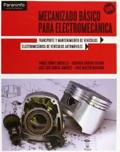 011 Cf Mecanizado Basico para Electromecanica. Loe