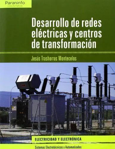 013. Cf/Gs Desarrollo de Redes Electricas y Centros de Transformacion