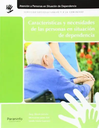 014 Cf/Gm Caracteristicas y Necesidades de las Personas en Situacion de Dependencia