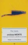 Ansiosa-Mente. Claves para Reconocer y Desafiar la Ansiedad