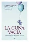 Cuna Vacia, la