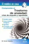 Comprender el Trastorno de Ansiedad: Crisis de Angustia y...