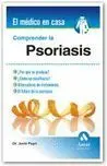 Comprender la Psoriasis. El Medico en Casa