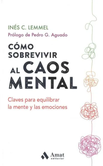 Como Sobrevivir el Caos Mental