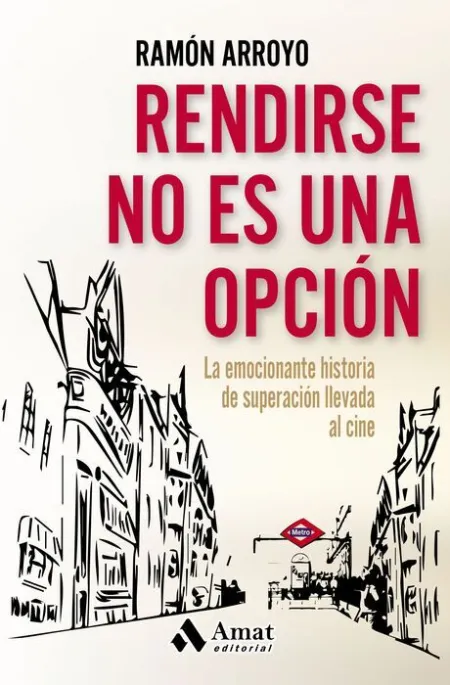 Rendirse no Es una Opción