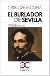 Burlador de Sevilla, el.