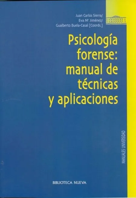Psicologia Forense:manual de Tecnicas y Aplicaciones