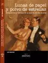 Lunas de Papel y Polvo de Estrellas -Compositores y Letristas...