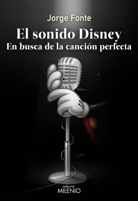 El Sonido Disney. En Busca de la Canción Perfecta
