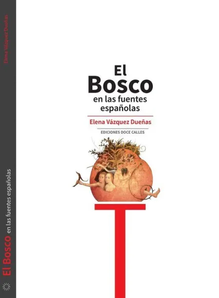 El Bosco en las Fuentes Españolas