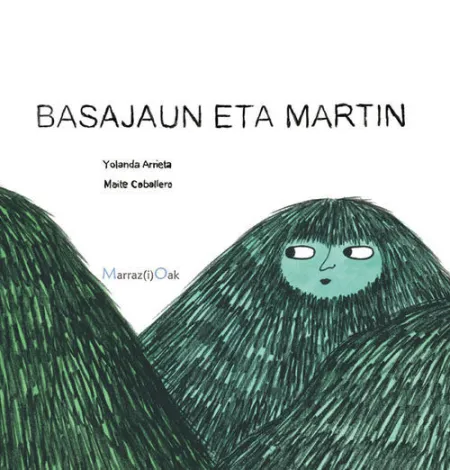 Basajaun Eta Martin
