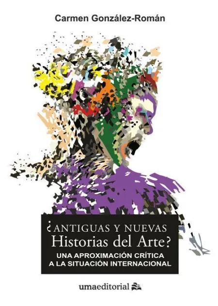 Ã?Â¿Antiguas y Nuevas Historias del Arte?