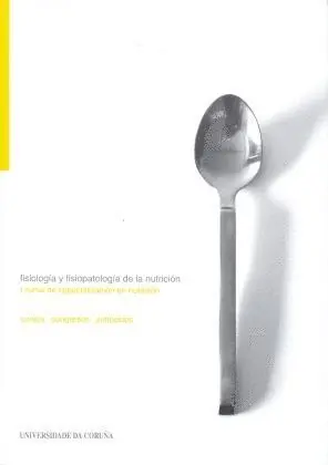 Fisiología y Fisiopatología de la Nutrición