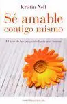 Se Amable Contigo Mismo