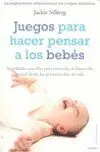 Juegos para Hacer Pensar a los Bebes. Actividades Sencillas...