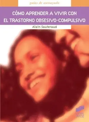 Como Aprender a Vivir con el Trastorno Obsesivo-Compulsivo