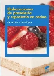 Elaboraciones de Pasteleria y Reposteria en Cocina