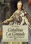 Catalina la Grande -El Poder de la Lujuria