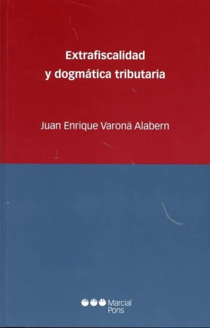 Extrafiscalidad y Dogmatica Tributaria