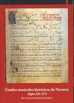 Fondos Musicales Histã³Ricos de Navarra. Siglos Xii-Xvi
