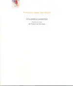 Una Estã©Tica Sostenible. Arte en el Final del Estado de Bienestar