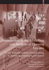 Introduction To The Modelling And Analysis Of Queuing Systems
