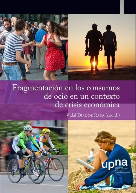 Fragmentaciã?Â³N en los Consumos de Ocio en un Contexto de Crisis Econã?Â³Mica