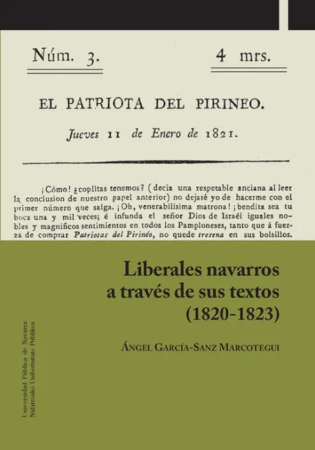 Liberales Navarros a Travã?Â©S de Sus Textos (1820-1823)