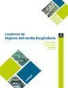 010 Cf/Gm Cuaderno de Higiene en el Medio Hospitalario