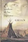 Sendero de las Lagrimas, el.