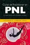 Curso de Practitioner en Pnl. La Nueva Tecnica para el Cambio y..