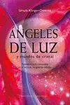 Angeles de Luz y Mundos de Cristal