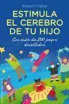Estimula el Cerebro de tu Hijo