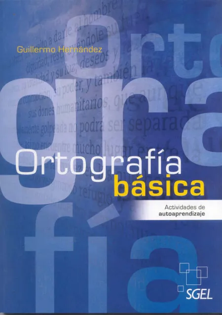 010 Ortografia Basica. Actividades de Autoaprendizaje