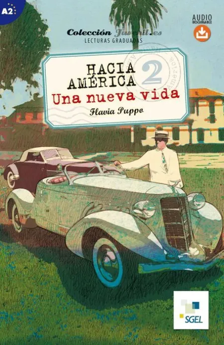 Hacia Amã?Â©Rica 2. Una Nueva Vida. Audio Descargable