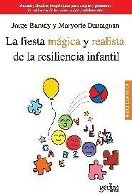 Fiesta Magica y Realista de la Resiliencia Infantil, la